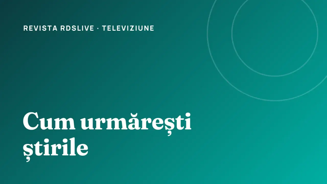 Copertă Revista RdsLive: Canalele de știri românești: jurnal, dezbatere, breaking news și cum verifici o știre