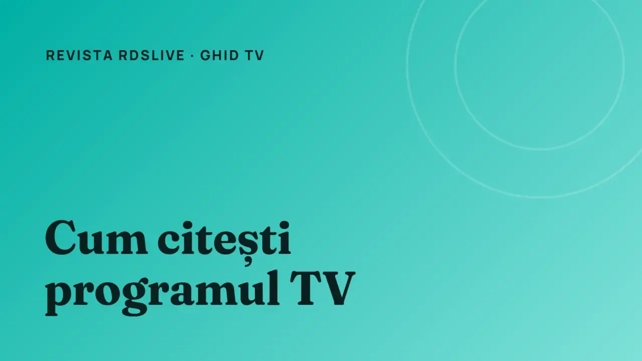 Copertă Revista RdsLive: Cum citești un program TV: „acum”, „urmează”, ora de vară și grilele care se schimbă