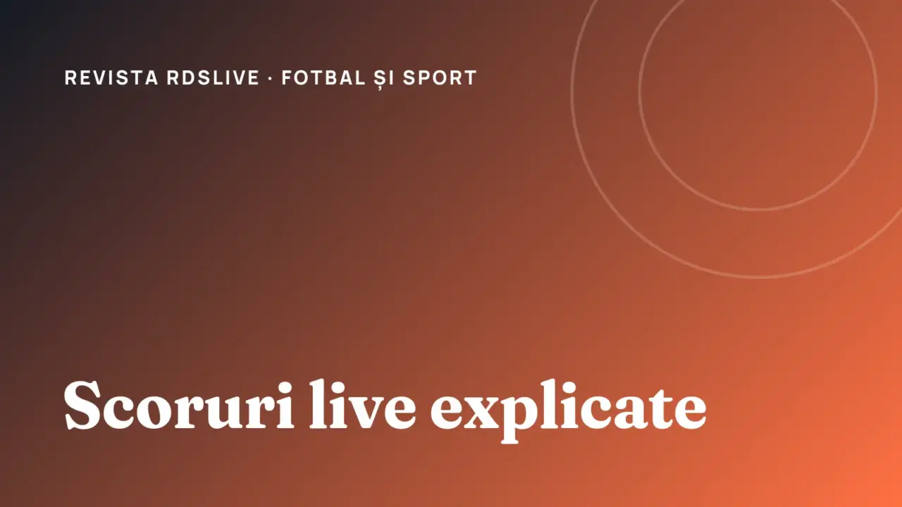 Copertă Revista RdsLive: Scoruri live explicate: minutul, pauza, prelungirile și penaltiurile